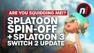New Splatoon Spinoff Revealed + Splatoon 3 Getting Switch 2 Update!