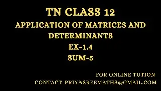 TN - Samacheer -std 12- Ex-1.4 - sum 5 - Matrices and Determinants -Cramer's rule