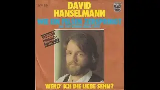 David Hanselmann - Werd' ich die Liebe sehn? (1977) HD