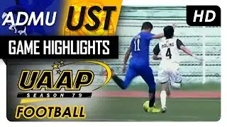 ADMU vs UST | Game Highlights | UAAP 79 Men's Football Semifinals | May 4, 2017