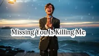 Missing You Is Killing Me | Emotional Relaxing Love Songs 💖 Sad Songs 😭💔 2026 | By James Carter 