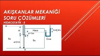 Akışkanlar Mekaniği Soru Çözümleri HİDROSTATİK -5