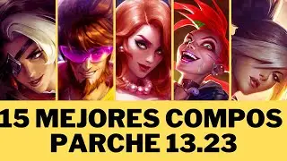 ✅ 15 MEJORES COMPOSICIONES PARCHE 13.23 de TFT SET 10