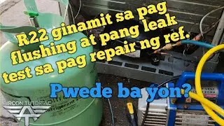 R22 use for flushing and leak test in refrigerator repair.