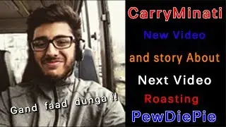 Carryminati new video | 2018 | About next carryminati video | staus/story of carryminati new video