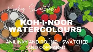 Kooky Swatches - Koh-I-Noor Watercolours - Anilinky and Round Compaired