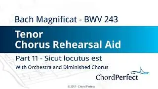 Bach's Magnificat Part 11 - Sicut locutus est - Tenor Chorus Rehearsal Aid