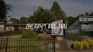 Cherry Tree Inn Review - Victoria , Canada
