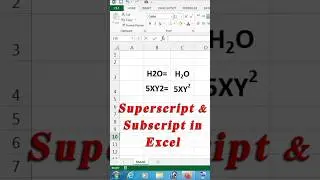 Superscript & Subscript in Excel  🔥🔥🔥 #superscript #subscript #excel  #shorts