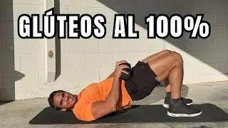 CÓMO TRABAJAR LOS GLÚTEOS AL 100% (SIN FALLAR Y SIN PERDER TIEMPO)