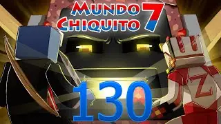 Mundo Chiquito 7 - Ep. 130 - Troleada super épica a Chincheto y abandono del hogar