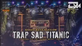TRAP TITANIC SULING SAKTI X VIRAL TIKTOK &bull; STYLE KALEM &bull; 2025 &bull; DONGKI MUSIC