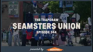 Seamsters Union | Trap Draw, Ep 344