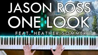 Jason Ross - One Look (feat. Heather Sommer) (Piano Cover | Sheet Music)