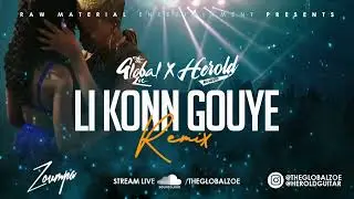 The Global Zoe & Herold - Li Konn Gouye (Gabel Remix)