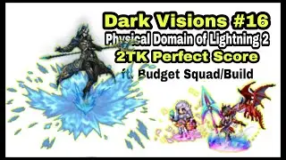 Dark Visions 16 - Water Veritas | 2TK Budget Clear | FFBE Guide