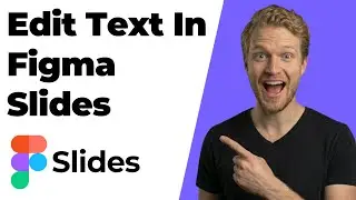 How To Edit Text In Figma Slides (2026 Easy Guide)