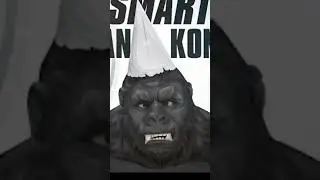 King Kong is smart