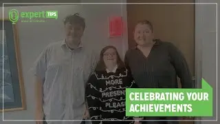 Expert Tips Podcast &ndash; Episode 39 &ndash; Celebrating your achievements