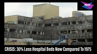 SHOCKING: 30% Reduction In Hospital Beds Since 1975