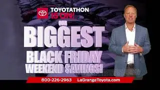 It's Our Biggest Black Friday Weekend Savings | LaGrange Toyota