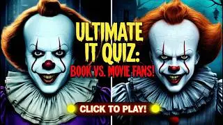 Think You Know IT? 🤡 Test Your Horror Knowledge with our 30-question quiz!