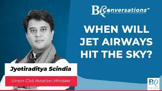 Civil Aviation Minister Jyotiraditya Scindia Hopes Jet Airways Will Operate In 2023 | BQ Prime