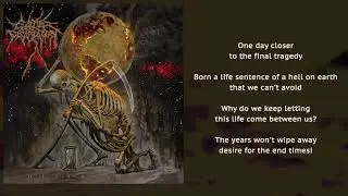 Cattle Decapitation - One Day Closer To The End Of The World (Lyric Video)