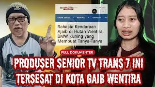 PENGAKUAN EKSKLUSIF! orang ini tersesat di kota gaib wentira, apa yang dilihatnya ?