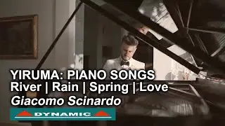 Yiruma - Piano Songs: River | Rain | Spring | Love - Giacomo Scinardo (piano) - CDS7857