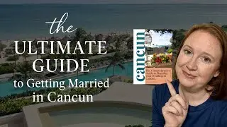 The Ultimate Guide to Planning a Cancun Destination Wedding | ☀️ Travel Agent Becky