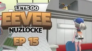 Pok&eacute;mon Let's Go Eevee Nuzlocke Part 15: Up you Go!
