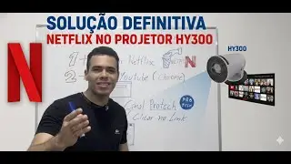 Netflix NÃO FUNCIONA no HY300? Veja a Solução DEFINITIVA (Atualizado)