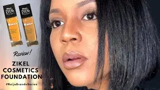 Zikel cosmetics foundation review - #NaijaBrandsSeries