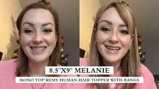 Love hair topper with bangs like always | Melanie | Hair Topper Review