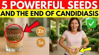 The BEST 5 Seeds To Boost Immunity In Women With CANDIDIASIS &ndash; Eliminate Recurrence!