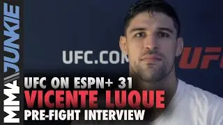 Why Vicente Luque went back to Randy Brown fight | UFC on ESPN+ 31 pre-fight interview