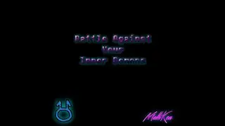 Battle Against Your Inner Demons | MIDI