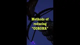 METHODS OF REDUCING CORONA CORONA