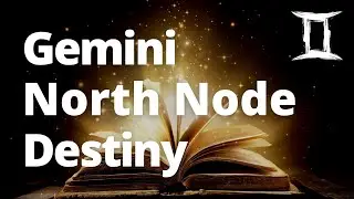North Node in GEMINI Tarot Reading - TIMELESS - Where is Your Destiny Headed?
