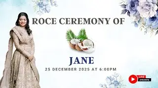 ROCE Ceremony Of JANE | Watch LIVE