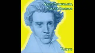 Soren Kierkegaard, Various Readings - Various Contributors