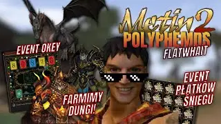 Metin2.pl Polyphemos #16 FARMIMY! 5k Szkat Płatków Śniegu! Pasmo niepowodzeń, 500 mixów w ZODIAKI!