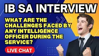 IB Interview Questions : Challenges faced by intelligence officer#ib_interview_sahil_mittal