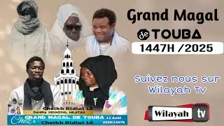 🔴Grand Magal de Touba 2025_Ziar Wa keur Cheikh Ridial lô au prés de Serigne Aïdara Mbacké 