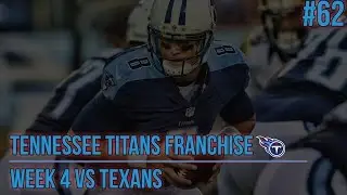 [PS4] Madden 16: Titans Connected Franchise - Week 4 vs Texans [HD 1080P]
