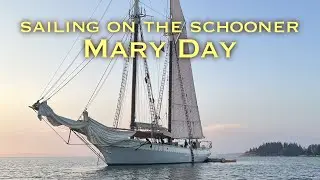 Sailing on the schooner Mary Day