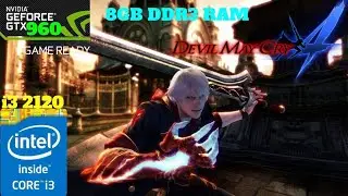 Devil May Cry 4 Special Edition  Gameplay Gtx 960 2gb i3 2120