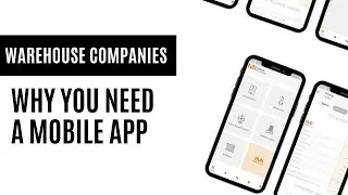 How a mobile app can help you manage your warehouse company