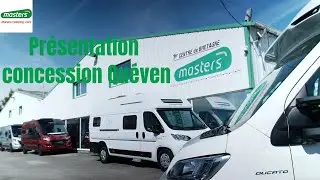 Pr&eacute;sentation de la concession Masters Qu&eacute;ven Camping-Cars